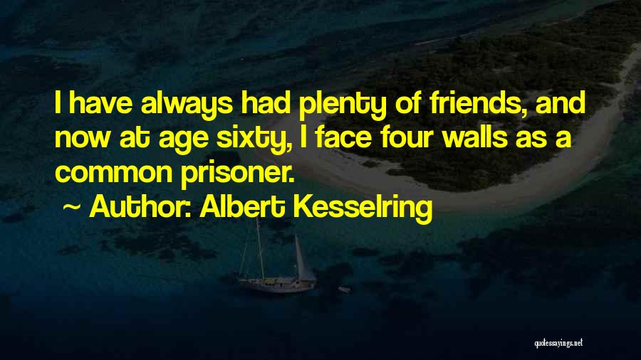 Sixty Quotes By Albert Kesselring