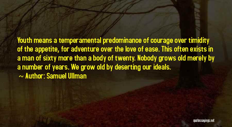 Sixty Years Old Quotes By Samuel Ullman