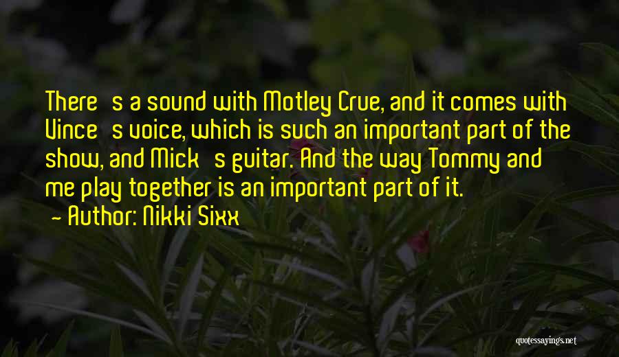 Sixx Am Quotes By Nikki Sixx