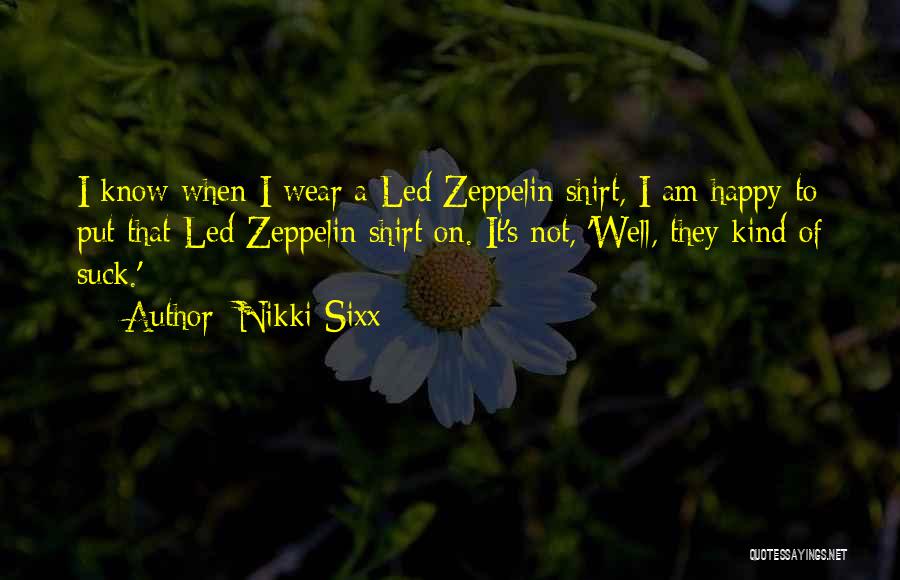 Sixx Am Quotes By Nikki Sixx