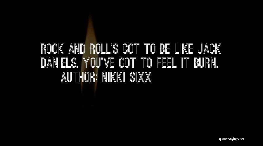 Sixx Quotes By Nikki Sixx