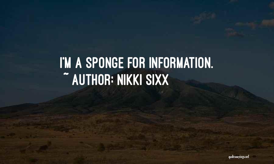 Sixx Quotes By Nikki Sixx