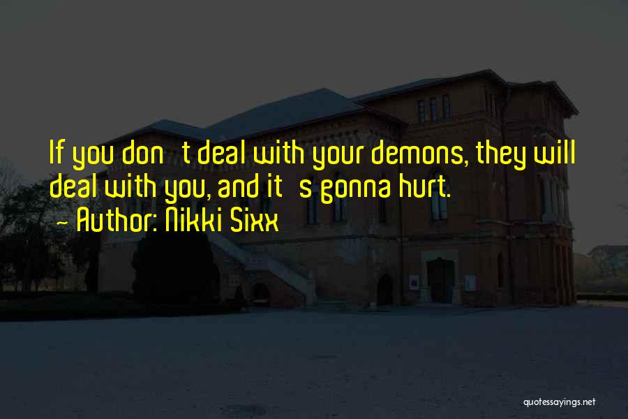 Sixx Quotes By Nikki Sixx