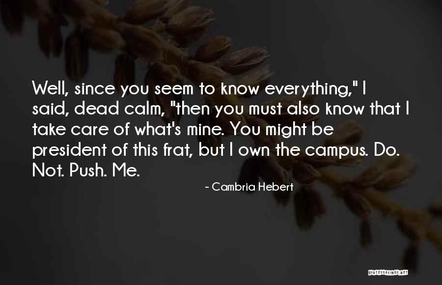 Siya Pa Galit Quotes By Cambria Hebert Siya Pa Galit Quotes By Cambria Hebert