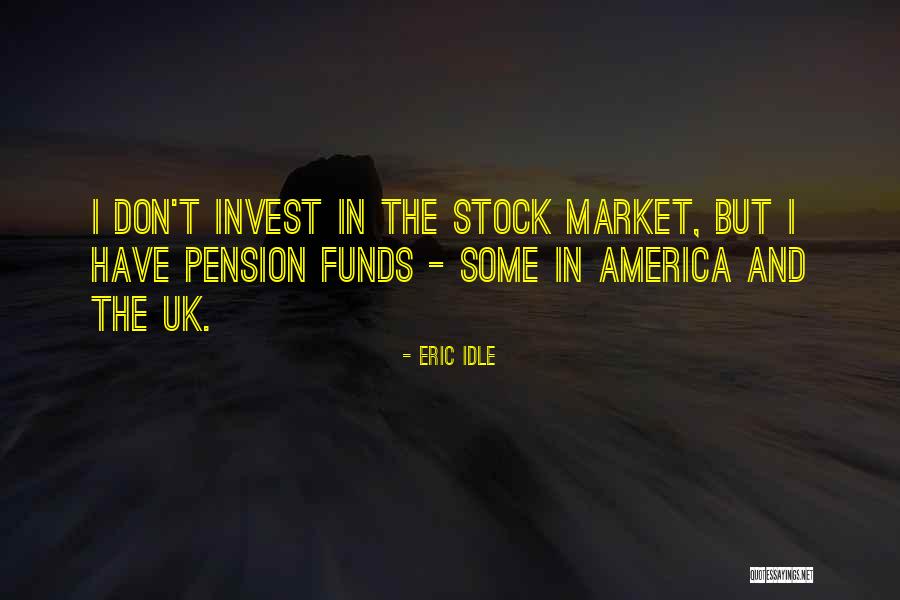 Siyabonga Mpungose Quotes By Eric Idle Siyabonga Mpungose Quotes By Eric Idle