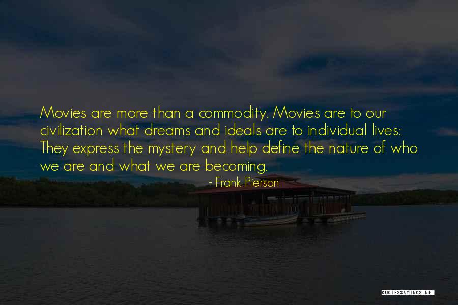 Siyana Info Quotes By Frank Pierson Siyana Info Quotes By Frank Pierson
