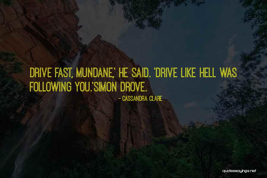 Siyaset Ne Quotes By Cassandra Clare Siyaset Ne Quotes By Cassandra Clare