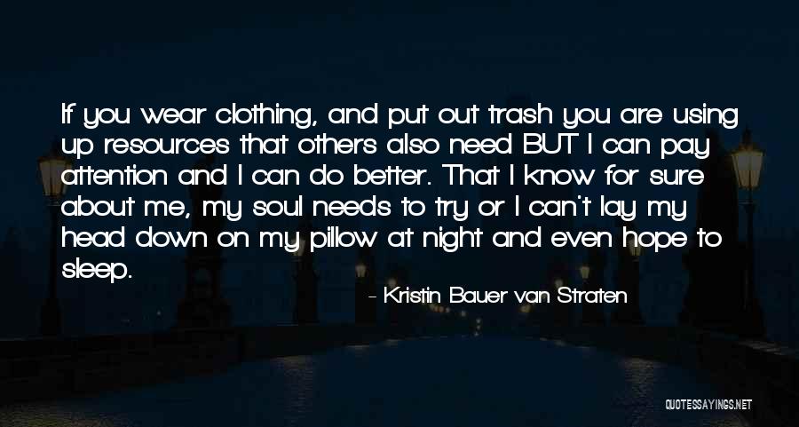 Siyasete Girmek Quotes By Kristin Bauer Van Straten Siyasete Girmek Quotes By Kristin Bauer Van Straten