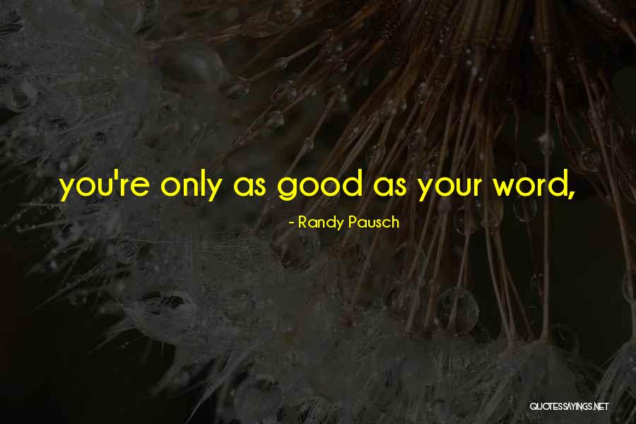 Siyasi Xeber Quotes By Randy Pausch Siyasi Xeber Quotes By Randy Pausch