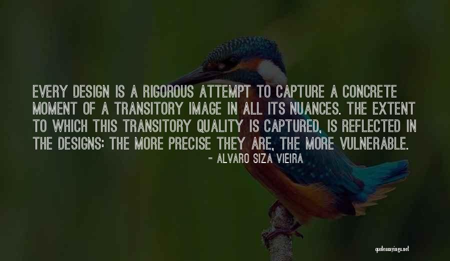 Siza Vieira Quotes By Alvaro Siza Vieira Siza Vieira Quotes By Alvaro Siza Vieira