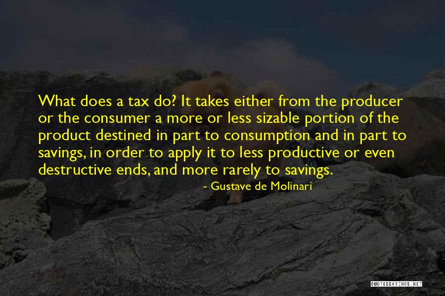 Sizable Quotes By Gustave De Molinari Sizable Quotes By Gustave De Molinari