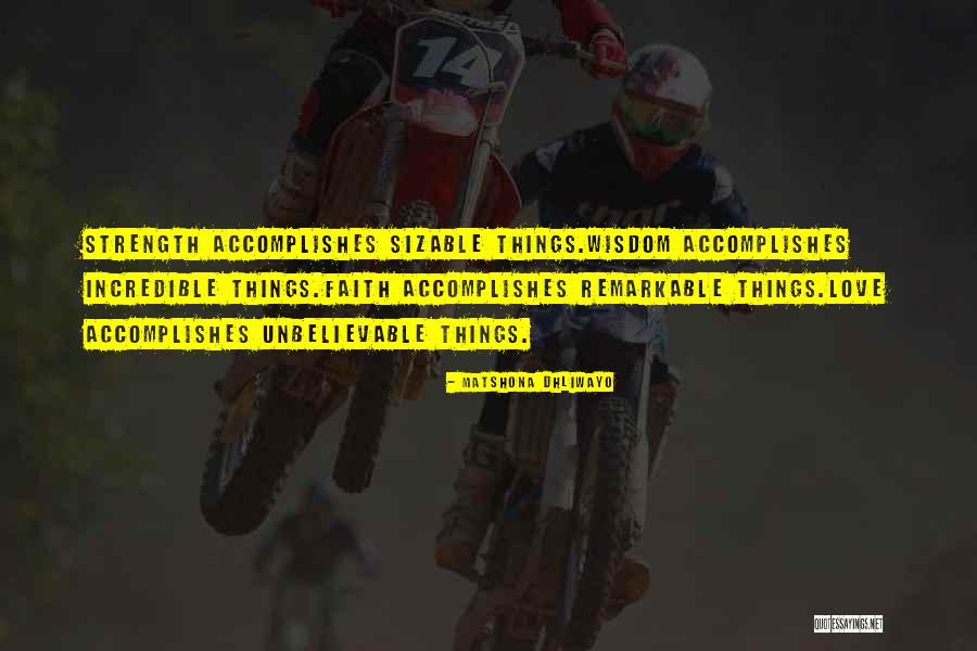 Sizable Quotes By Matshona Dhliwayo Sizable Quotes By Matshona Dhliwayo