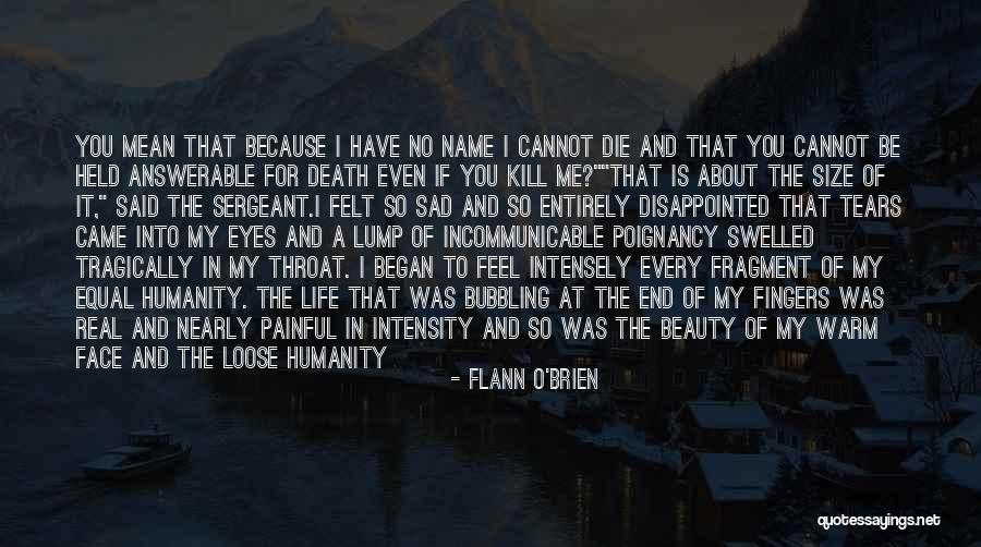 Size And Beauty Quotes By Flann O'Brien Size And Beauty Quotes By Flann O'Brien