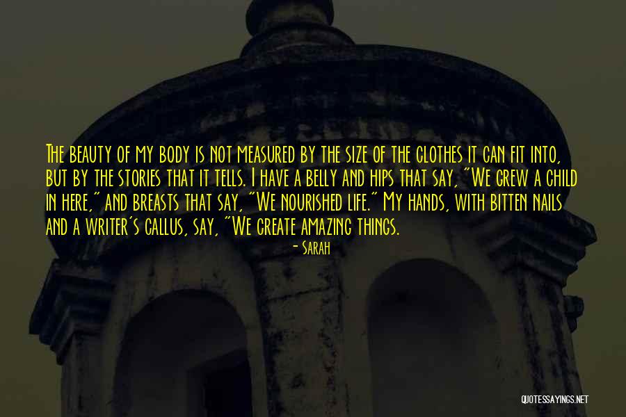 Size And Beauty Quotes By Sarah Size And Beauty Quotes By Sarah