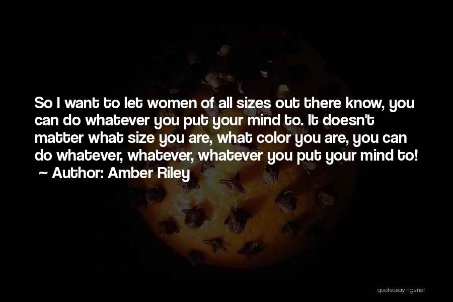 Size Doesn't Matter Quotes By Amber Riley