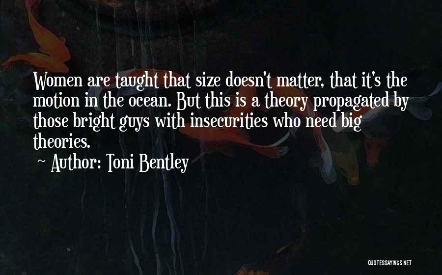 Size Doesn't Matter Quotes By Toni Bentley