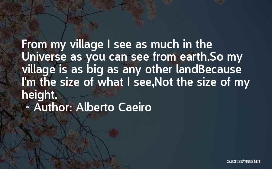 Size Of Universe Quotes By Alberto Caeiro