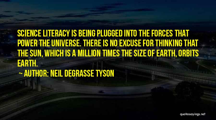 Size Of Universe Quotes By Neil DeGrasse Tyson