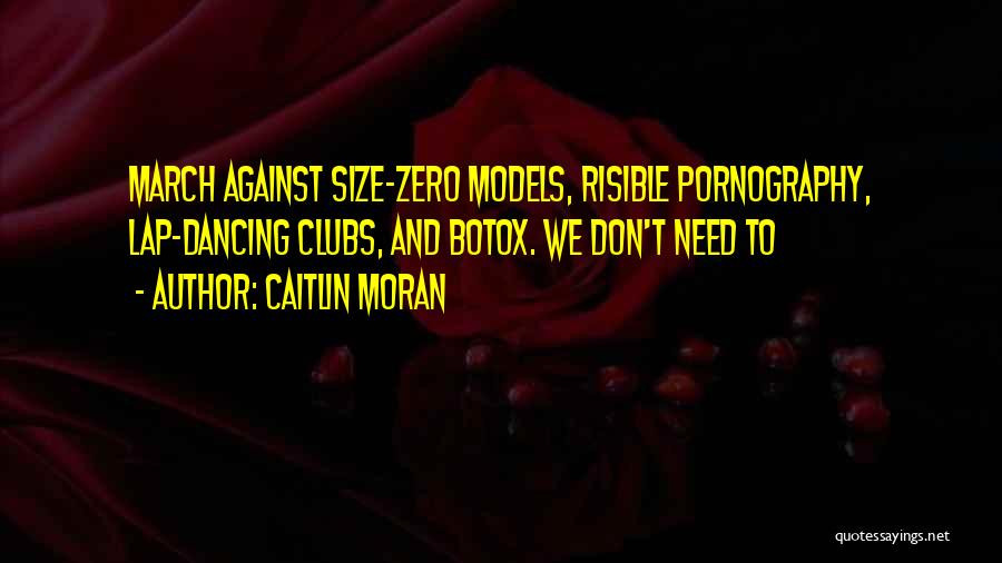 Size Zero Quotes By Caitlin Moran