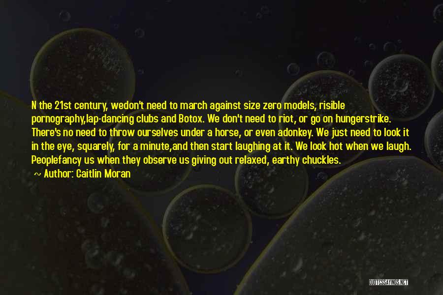 Size Zero Quotes By Caitlin Moran