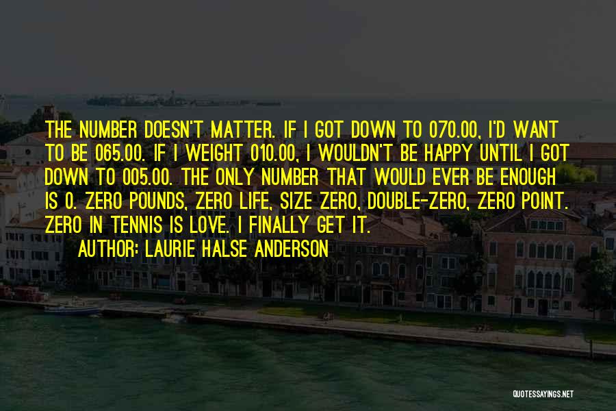 Size Zero Quotes By Laurie Halse Anderson