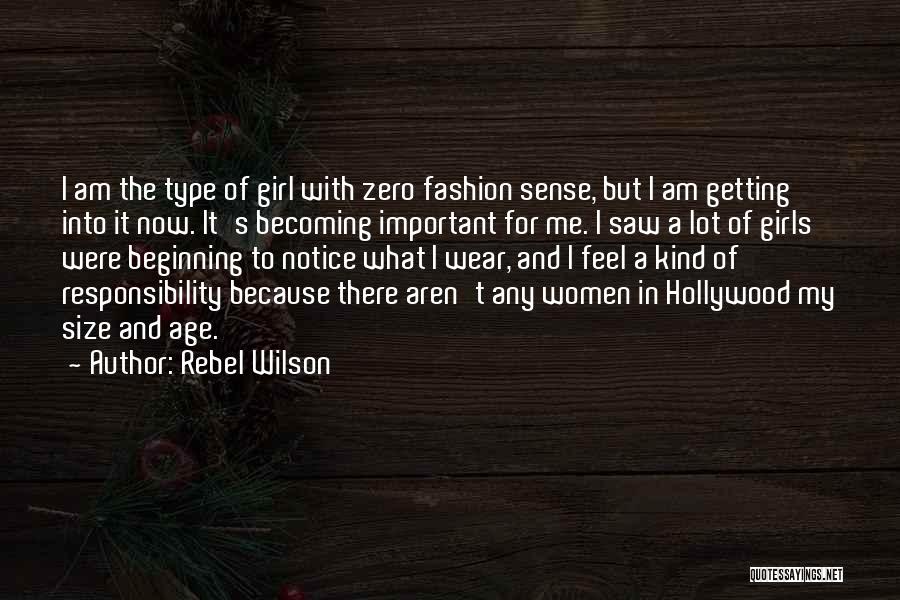 Size Zero Quotes By Rebel Wilson