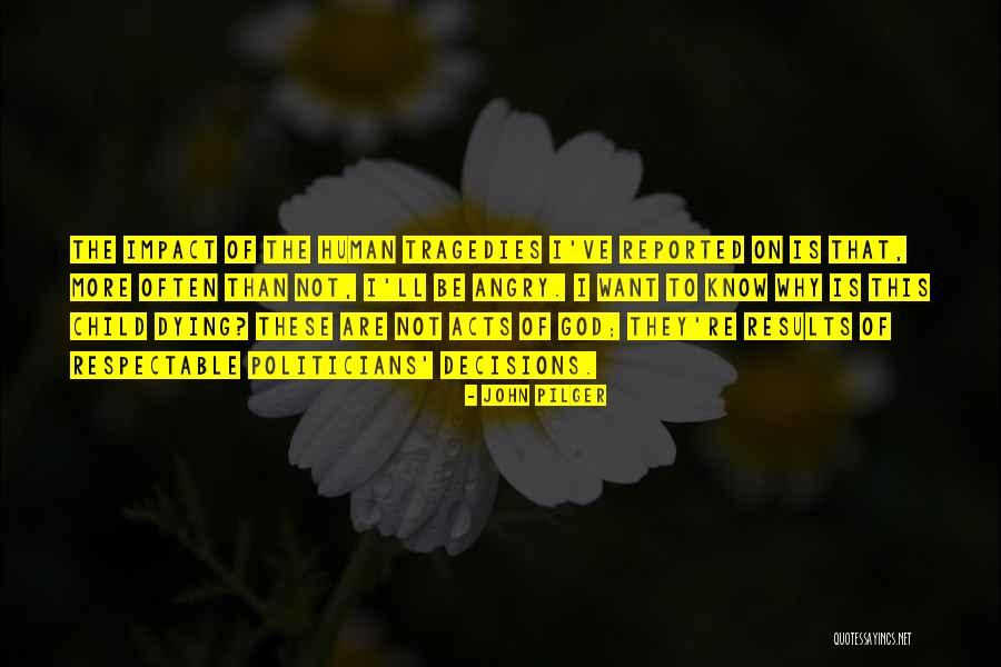 Sizeer Quotes By John Pilger Sizeer Quotes By John Pilger