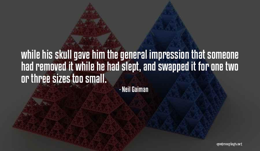 Sizes Quotes By Neil Gaiman