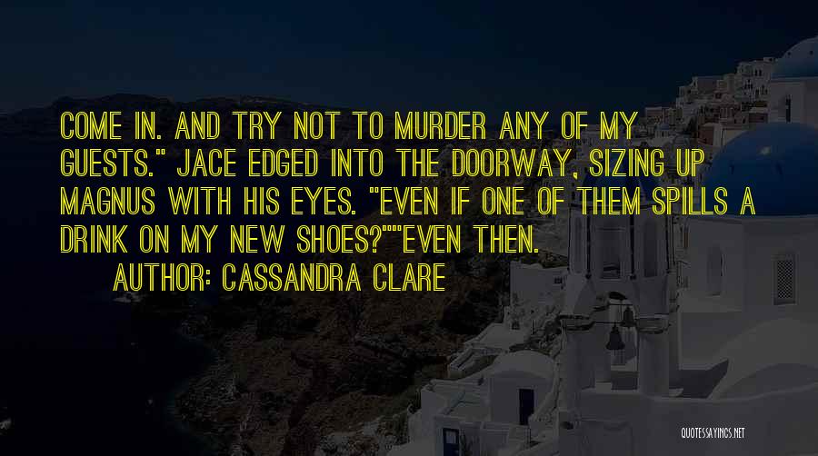 Sizing Quotes By Cassandra Clare