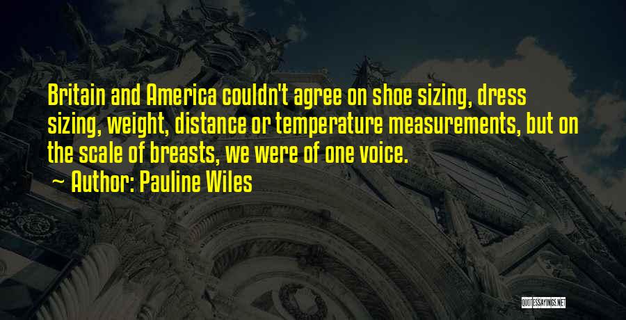 Sizing Quotes By Pauline Wiles