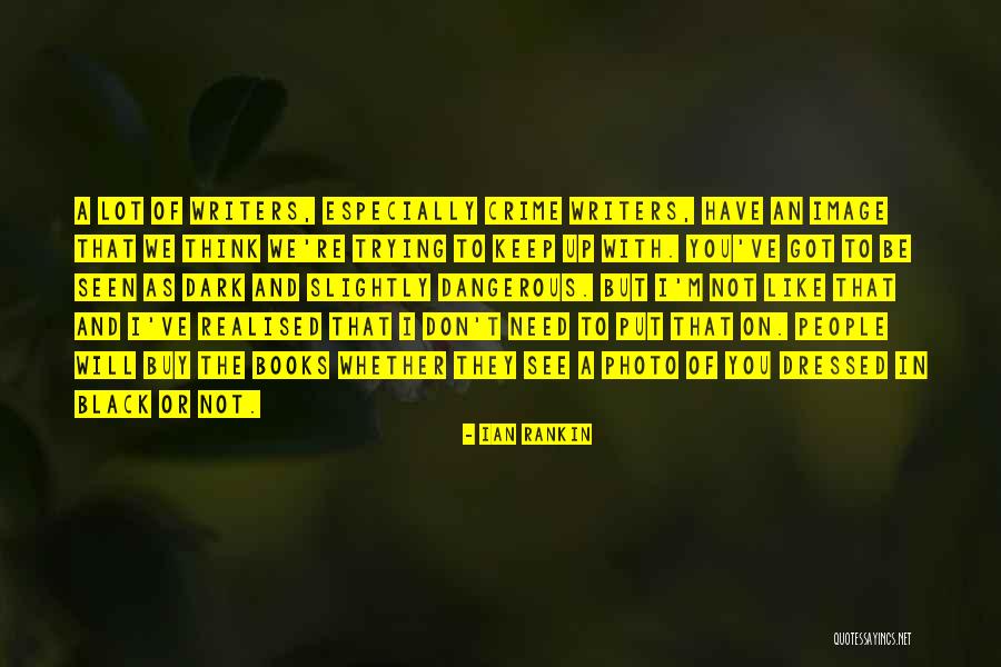 Sizwe Dhlomo Quotes By Ian Rankin Sizwe Dhlomo Quotes By Ian Rankin