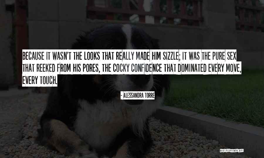 Sizzle Quotes By Alessandra Torre Sizzle Quotes By Alessandra Torre