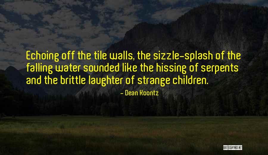 Sizzle Quotes By Dean Koontz Sizzle Quotes By Dean Koontz