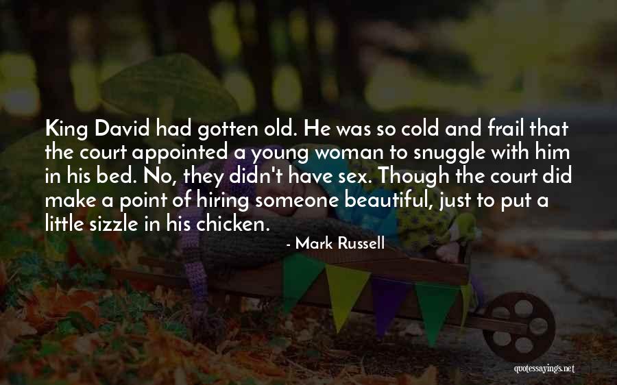 Sizzle Quotes By Mark Russell Sizzle Quotes By Mark Russell