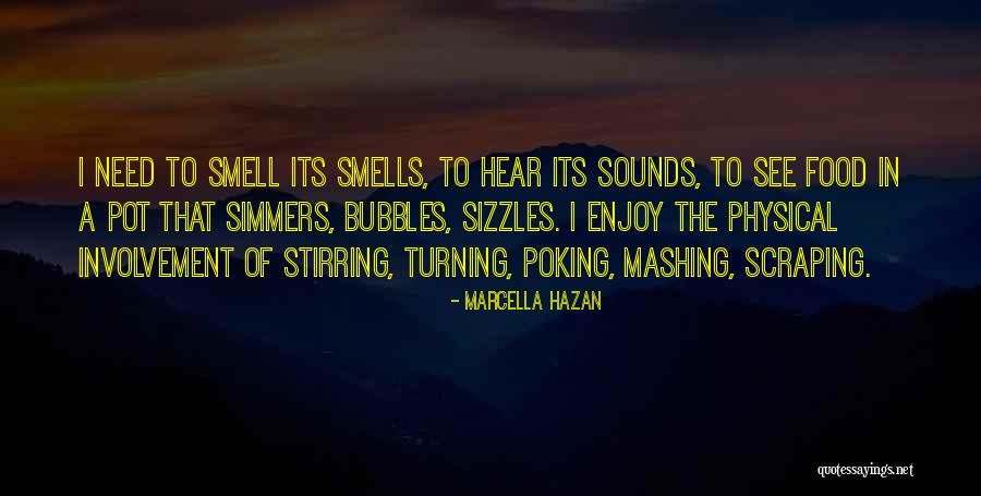 Sizzles Food Quotes By Marcella Hazan Sizzles Food Quotes By Marcella Hazan
