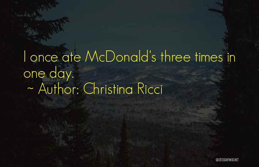 Sizzling Rice Quotes By Christina Ricci