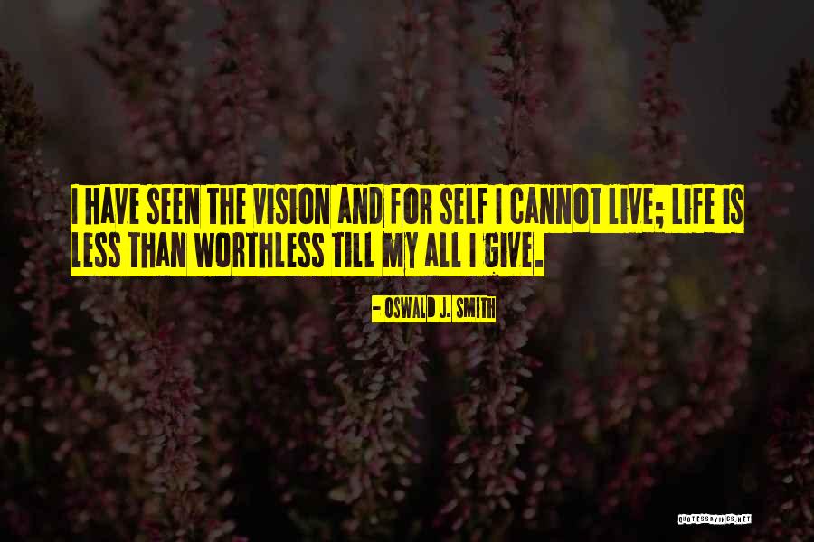 Sj Ofb Quotes By Oswald J. Smith Sj Ofb Quotes By Oswald J. Smith