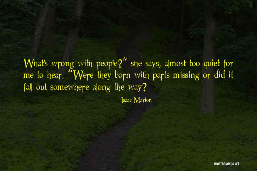 Sjajan Plamen Quotes By Isaac Marion Sjajan Plamen Quotes By Isaac Marion