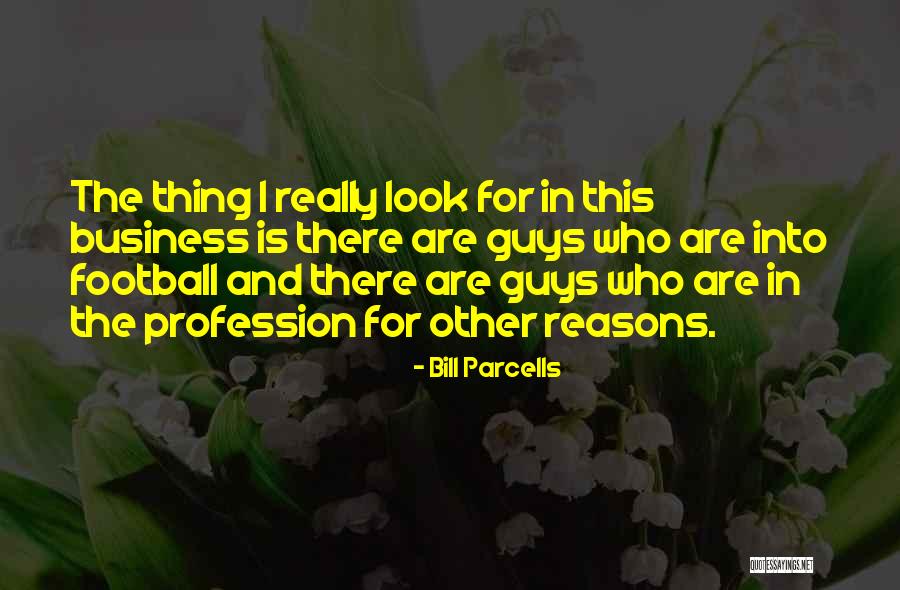 Sjajna Boja Quotes By Bill Parcells Sjajna Boja Quotes By Bill Parcells