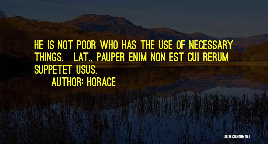 Sjajno Mjesto Quotes By Horace