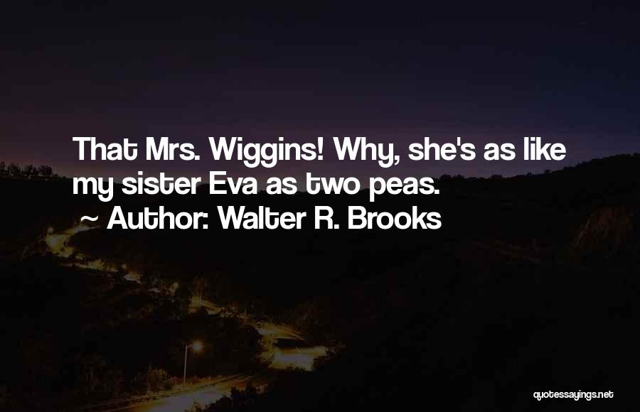 Sjajno Mjesto Quotes By Walter R. Brooks