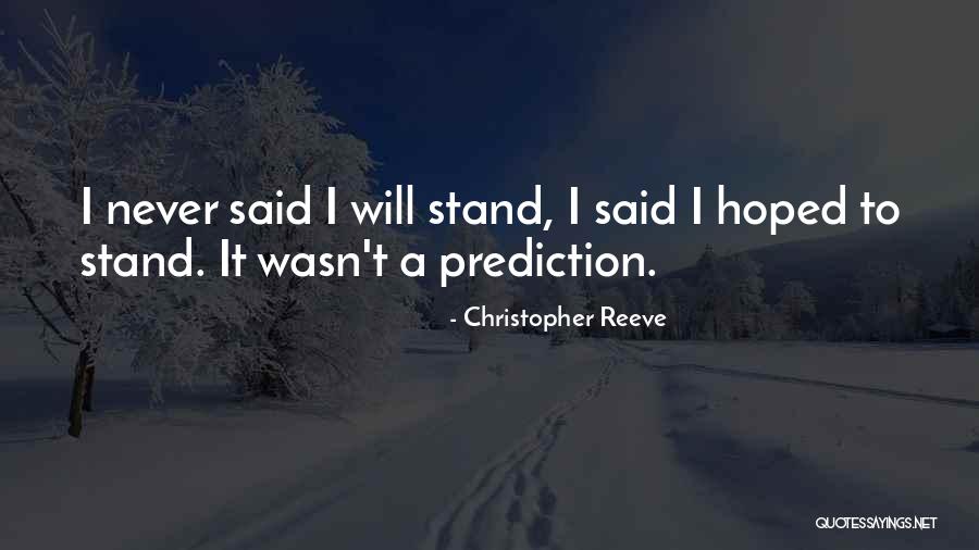 Sjajno Sunce Quotes By Christopher Reeve
