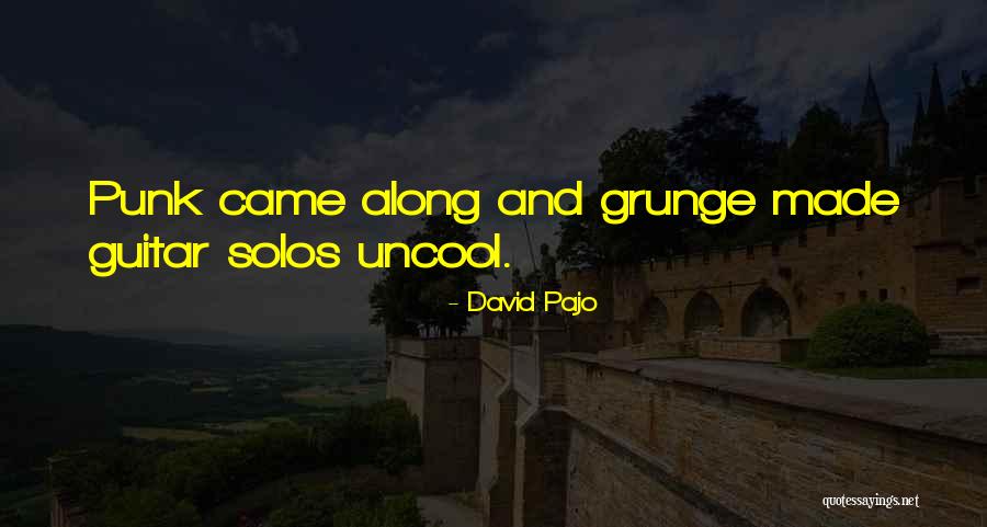 Sjedeci Pregib Bucicama Quotes By David Pajo
