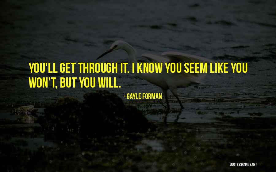 Sjedista Quotes By Gayle Forman Sjedista Quotes By Gayle Forman