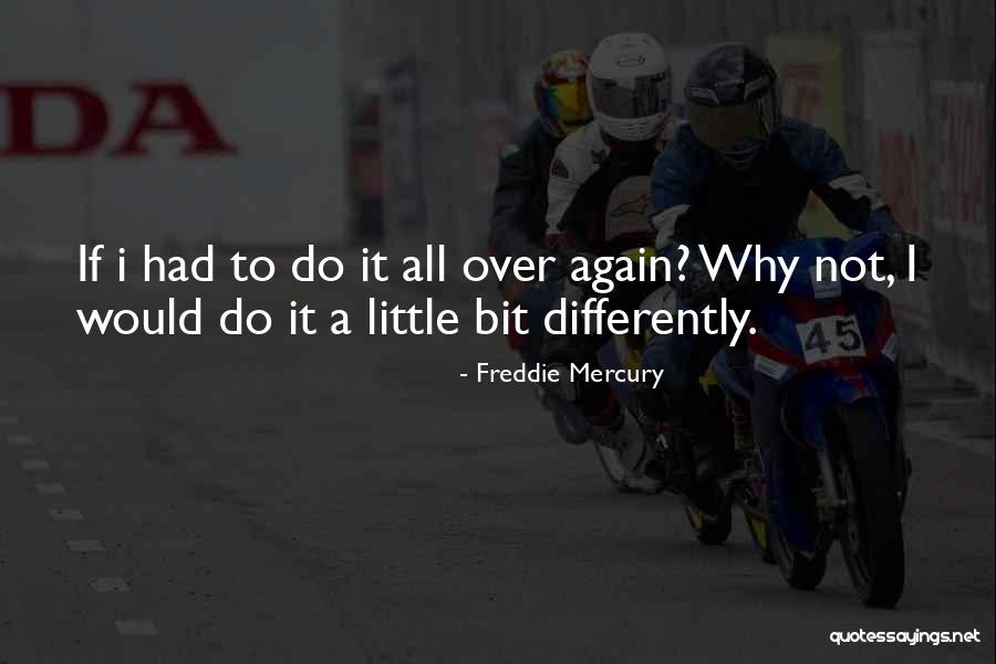 Sjeme Koprive Quotes By Freddie Mercury Sjeme Koprive Quotes By Freddie Mercury