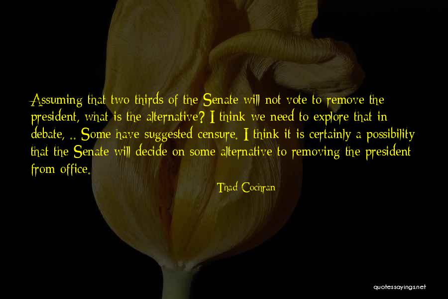 Sjeme Lana Quotes By Thad Cochran Sjeme Lana Quotes By Thad Cochran