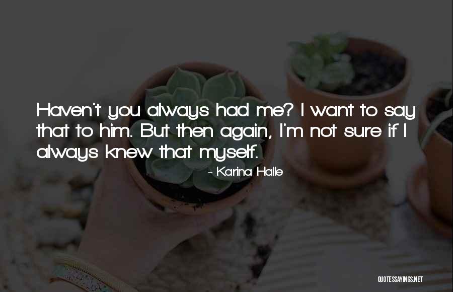 Sjene Proslosti Quotes By Karina Halle Sjene Proslosti Quotes By Karina Halle