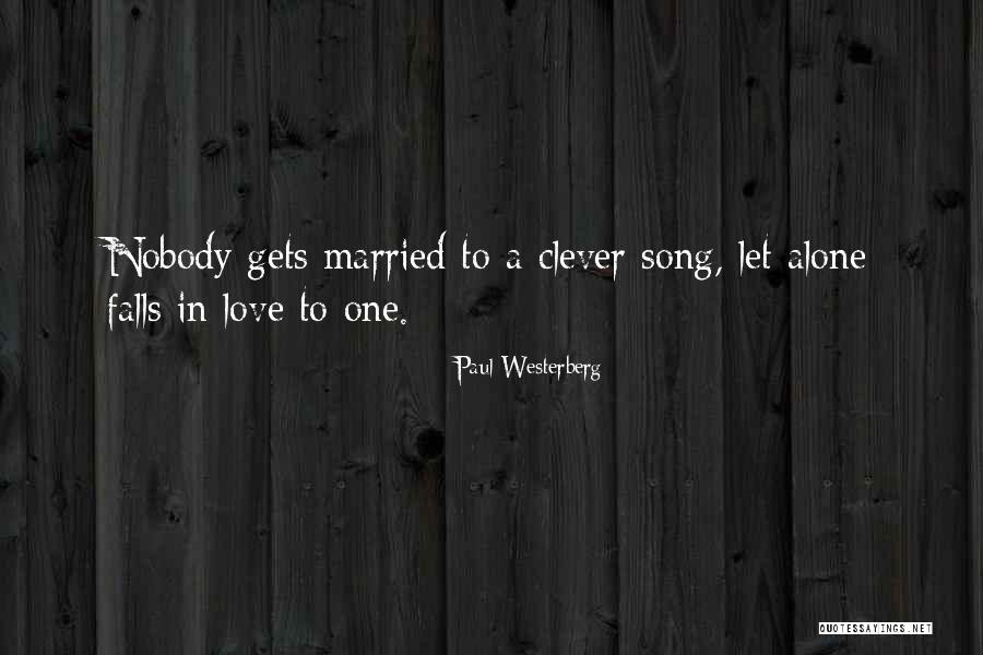 Sjobeck Sweater Quotes By Paul Westerberg