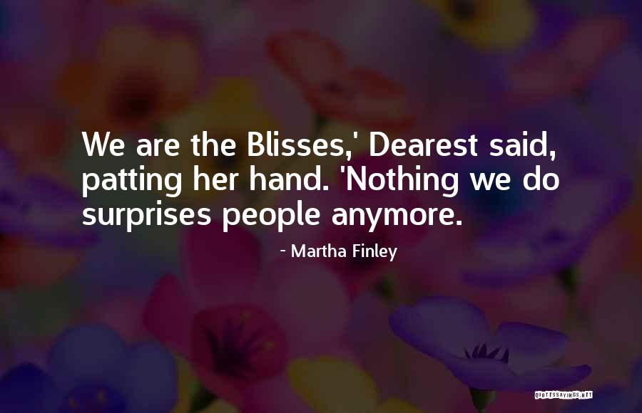 Sjoeblom Winery Quotes By Martha Finley Sjoeblom Winery Quotes By Martha Finley