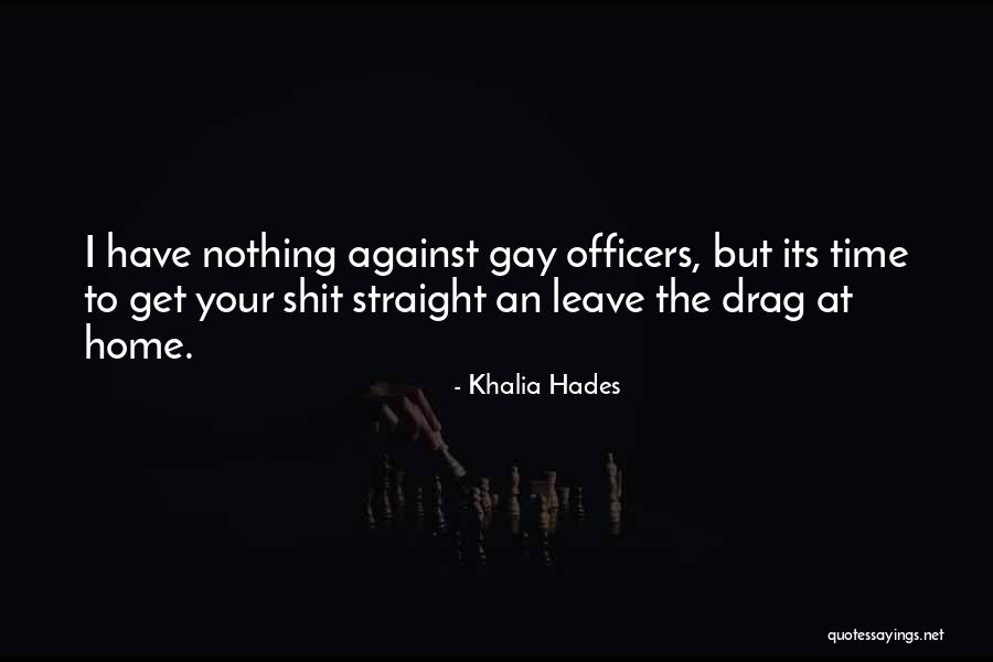 Sjostrom Lofthus Quotes By Khalia Hades Sjostrom Lofthus Quotes By Khalia Hades